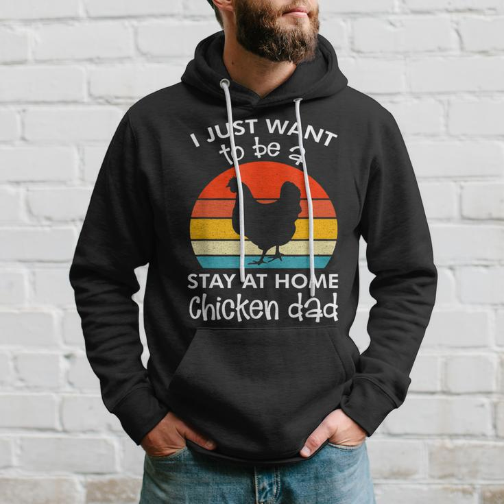 I Just Want To Be A Stay At Home Chicken Dad Vintage Apparel Hoodie Gifts for Him