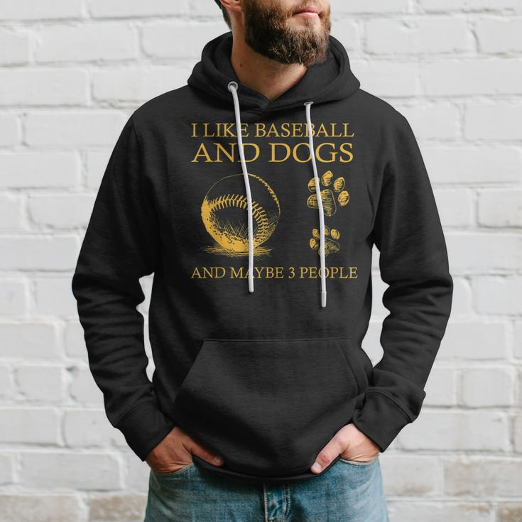 I Like Baseball And Dogs And Maybe 3 People Funny Hoodie Gifts for Him