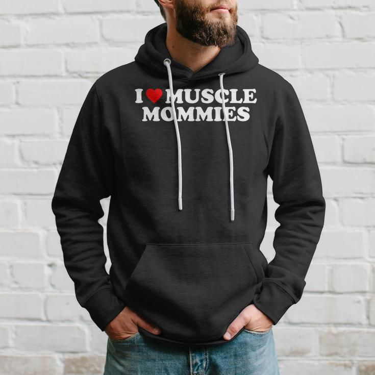 I Love Muscle Mommies I Heart Muscle Mommies Muscle Mommy Hoodie Gifts for Him