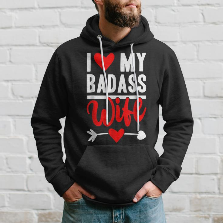 I Love My Badass Wife Funny Husband Valentines Wife Love Hoodie Gifts for Him