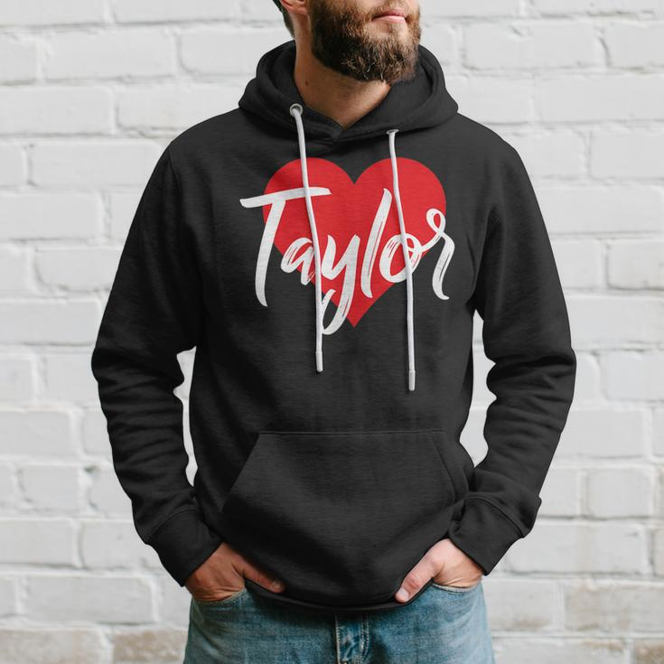 I Love Taylor First Name I Heart Named Hoodie Gifts for Him