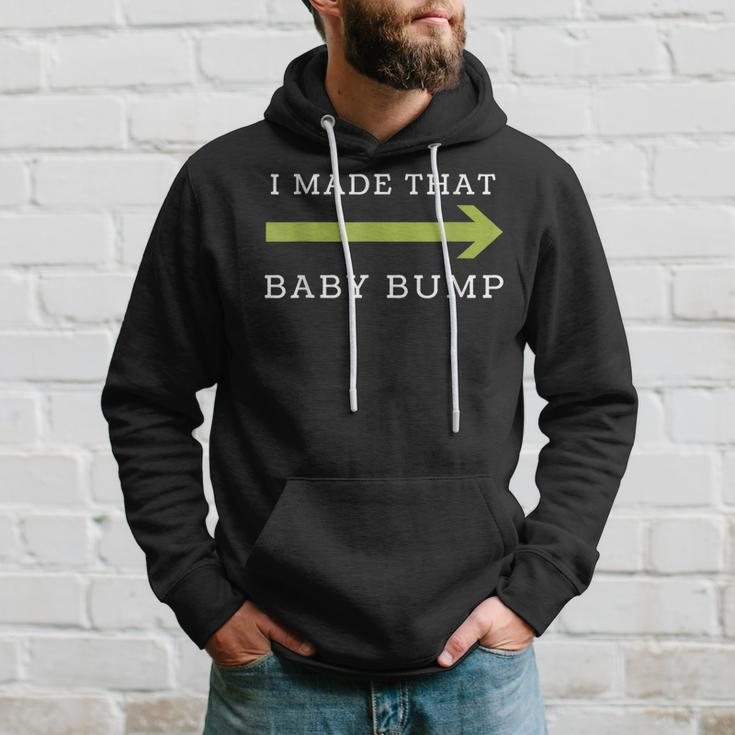 I Made That Baby Bump Dad To Be Hoodie Gifts for Him