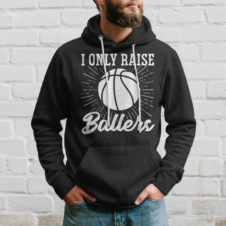 I Only Raise Ballers Basketball Mom Basketball Dad Hoodie Gifts for Him