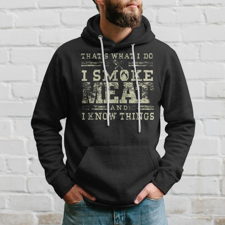 I Smoke Meat And I Know Things Funny Bbq Chef Grill Dad Hoodie Gifts for Him