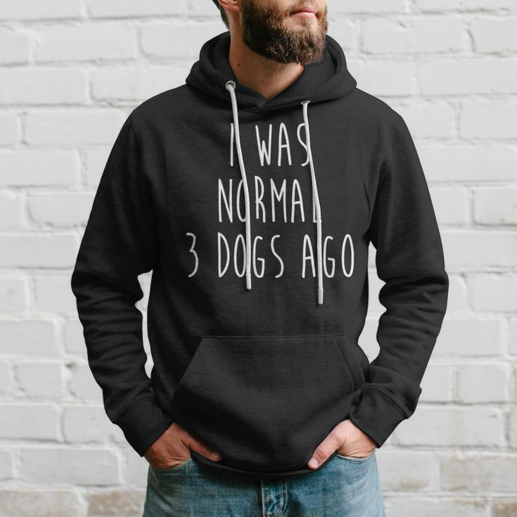 I Was Normal Three Dogs Ago Pet Lovers Men Hoodie Graphic Print Hooded Sweatshirt Gifts for Him