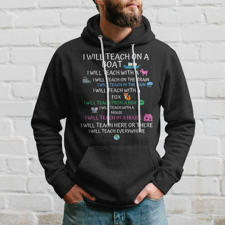 I Will Teach On A Boat A Goat I Will Teach Everywhere Hoodie Gifts for Him