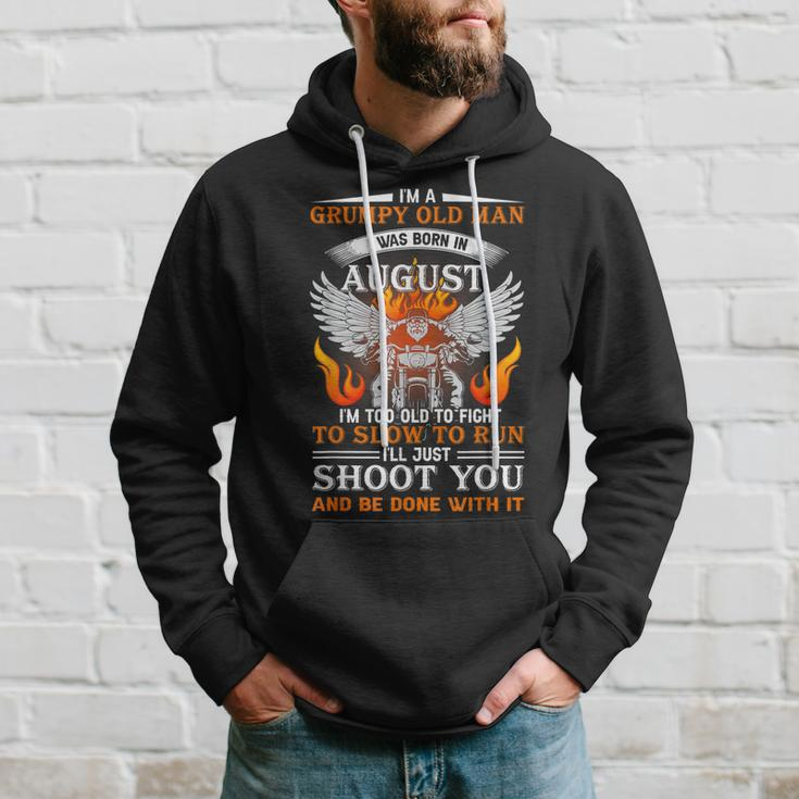 Im A Grumpy Old Man I Was Born In August Im Old Biker Hoodie Gifts for Him