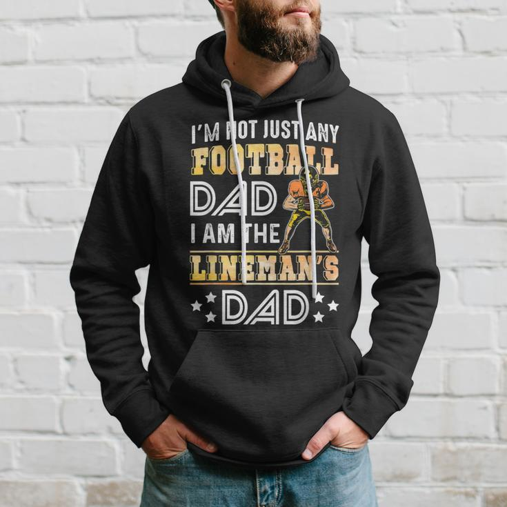 Im Not Just Any Football Dad I Am The Linemans Dad Hoodie Gifts for Him