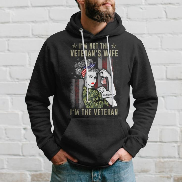 Im Not The Veterans Wife Im The Veteran Proud Women Vets Hoodie Gifts for Him