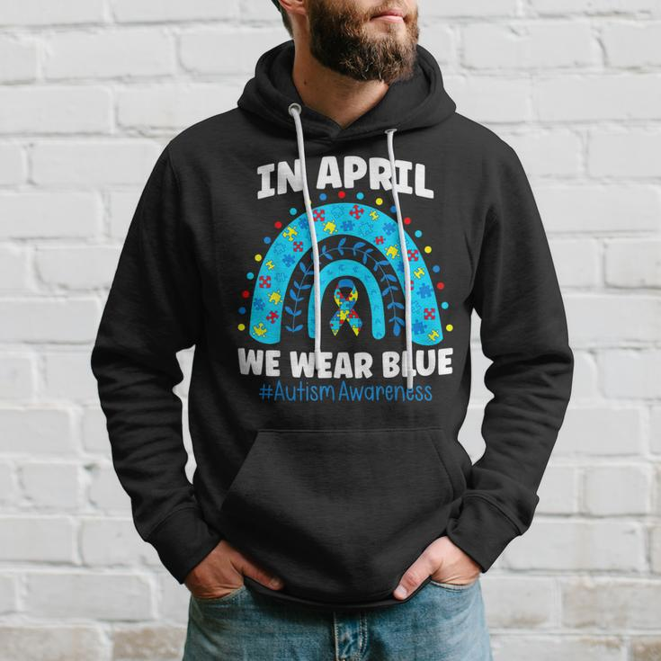 In April We Wear Blue Rainbow Autism Awareness Month Be Kind Hoodie Gifts for Him