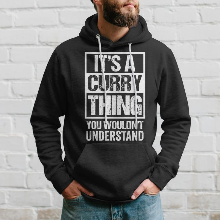 Its A Curry Thing You Wouldnt Understand Surname Name Hoodie Gifts for Him