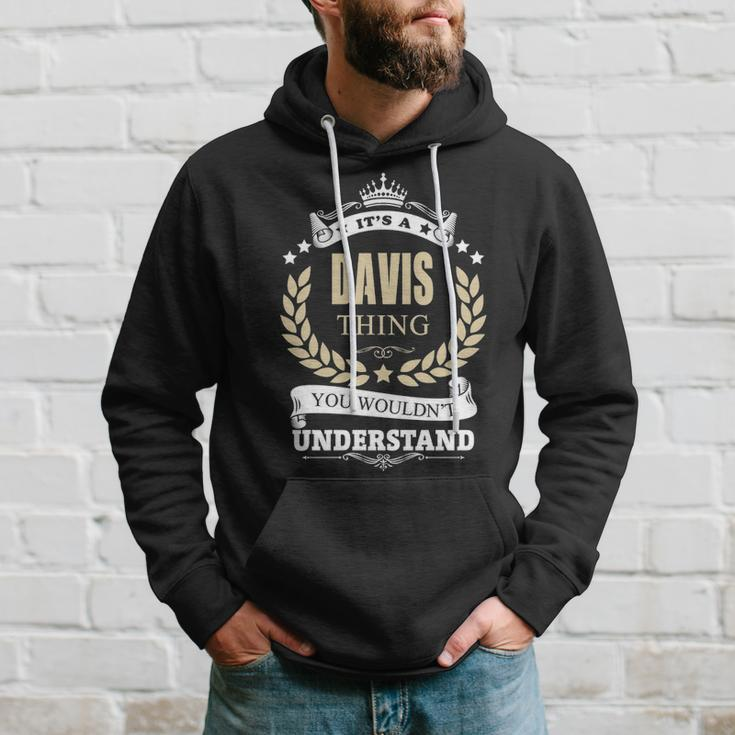 Its A Davis Thing You Wouldnt Understand Personalized Name Gifts With Name Printed Davis Hoodie Gifts for Him