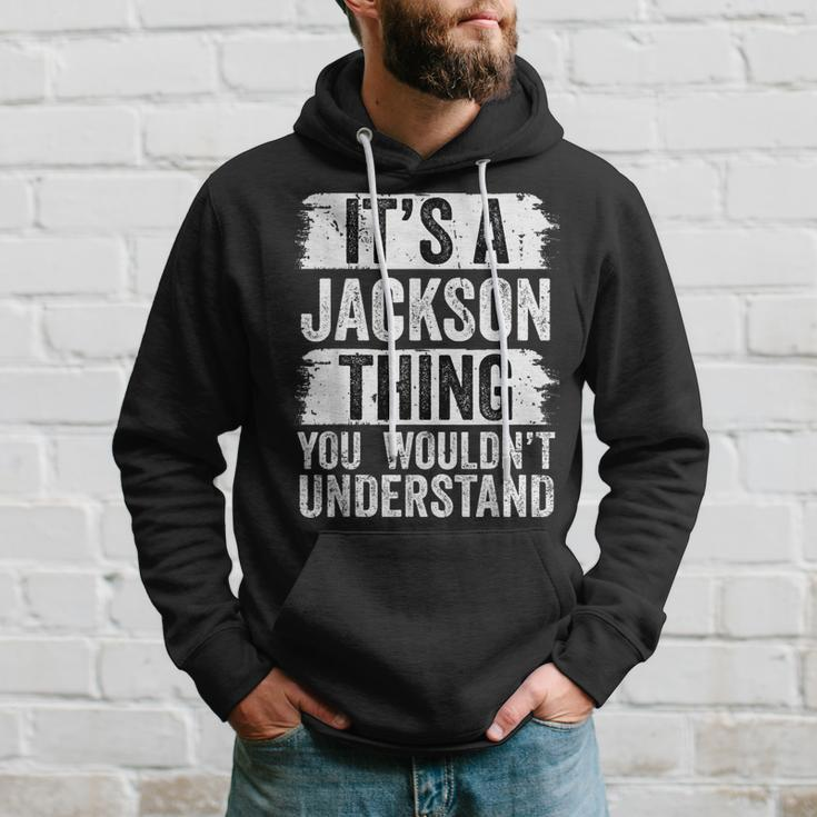 Its A Jackson Thing You Wouldnt Understand Funny Vintage Hoodie Gifts for Him