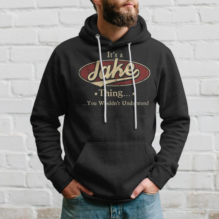 Its A Jake Thing You Wouldnt Understand Personalized Name Gifts With Name Printed Jake Hoodie Gifts for Him