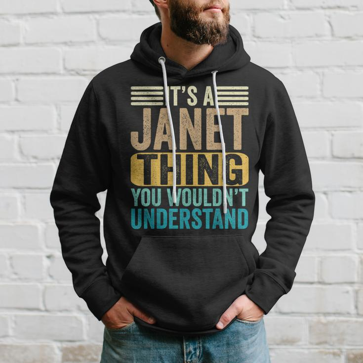 Its A Janet Thing You Wouldnt Understand Forename Funny Hoodie Gifts for Him