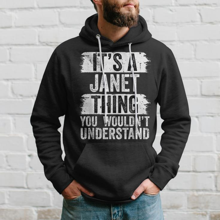 Its A Janet Thing You Wouldnt Understand Funny Family Name Hoodie Gifts for Him
