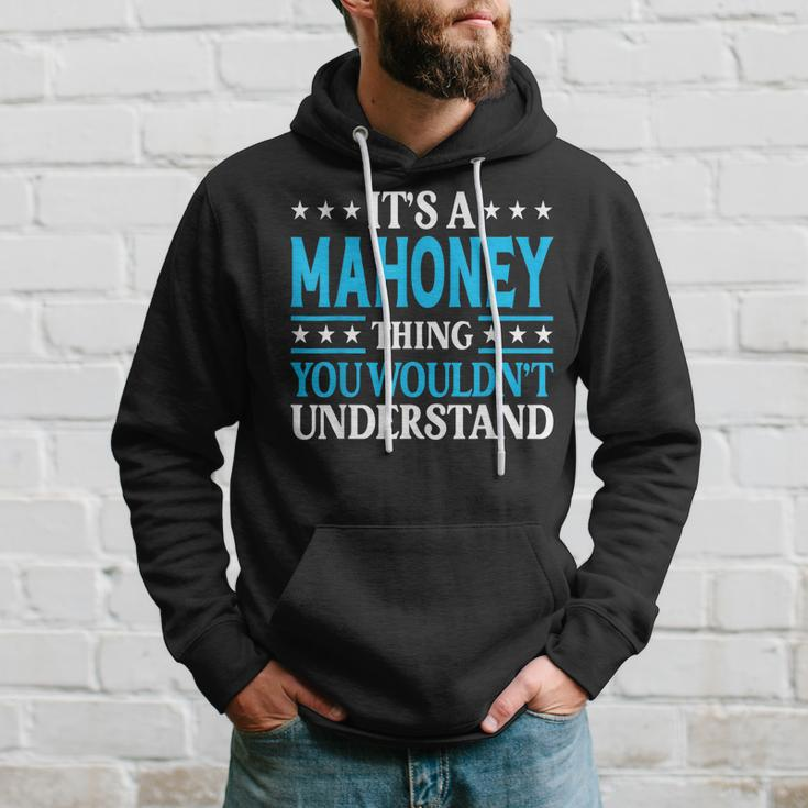 Its A Mahoney Thing Surname Funny Family Last Name Mahoney Hoodie Gifts for Him