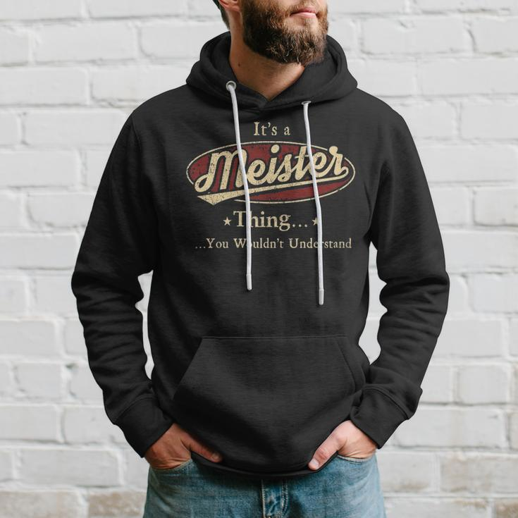 Its A Meister Thing You Wouldnt Understand Shirt Personalized Name Gifts With Name Printed Meister Hoodie Gifts for Him