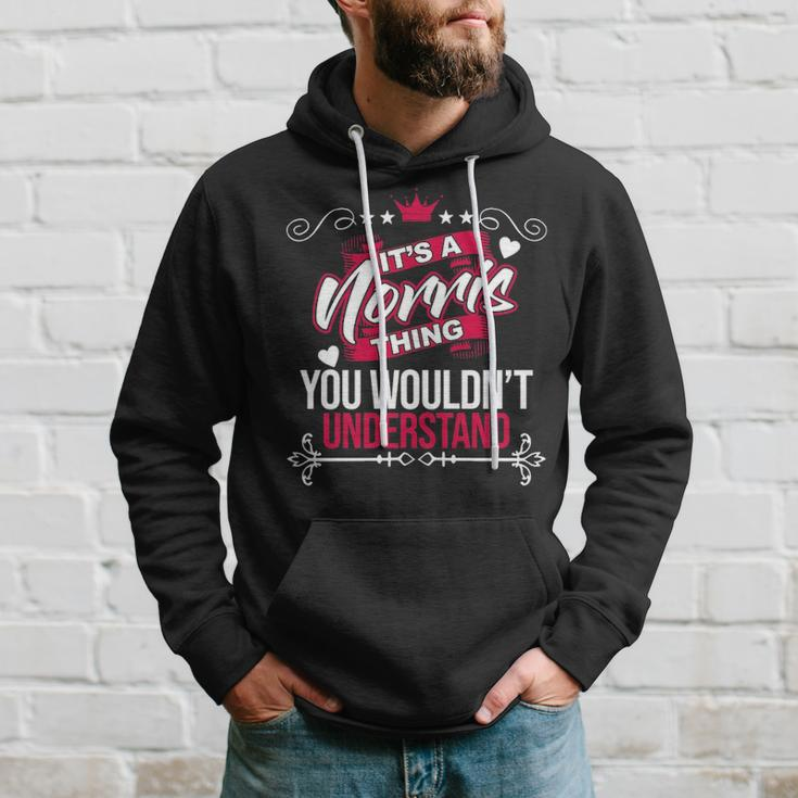 Its A Norris Thing You Wouldnt Understand Norris For Norris Hoodie Gifts for Him