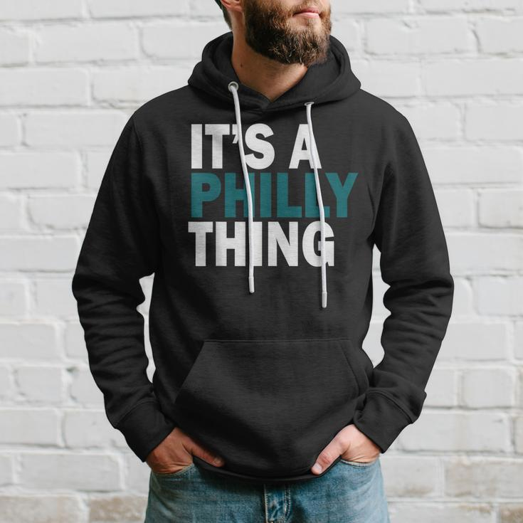 Its A Philly Thing Hoodie Gifts for Him