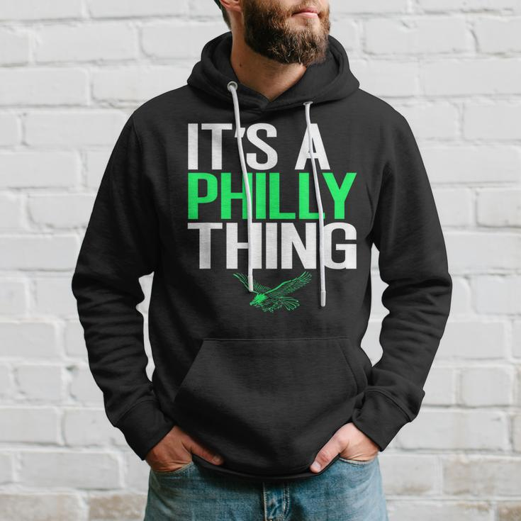 Its A Philly Thing - Its A Philadelphia Thing Fan Lover Hoodie Gifts for Him