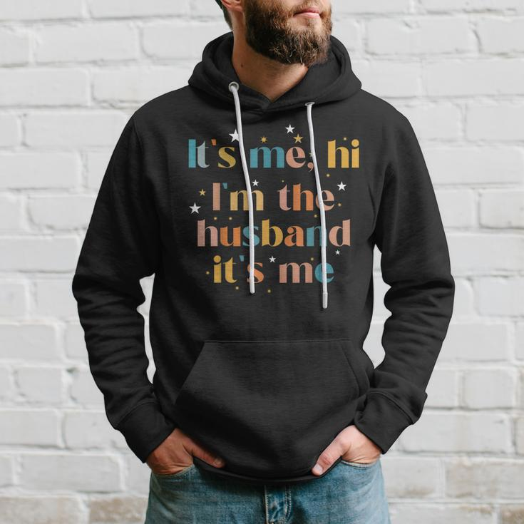 Its Me Hi Im The Husband Its Me For Dad Husband Hoodie Gifts for Him