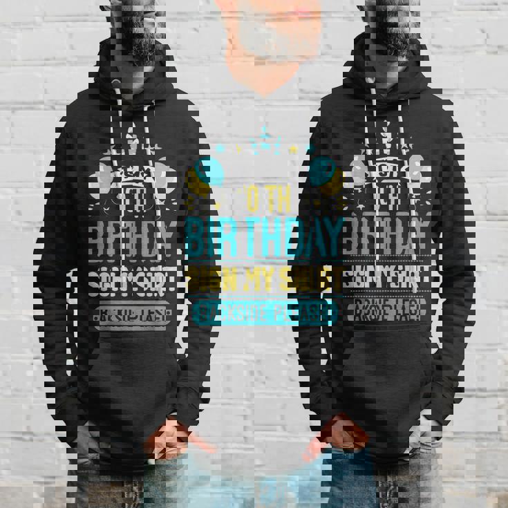 Its My 10Th Birthday Sign My Backside Please Hoodie Gifts for Him