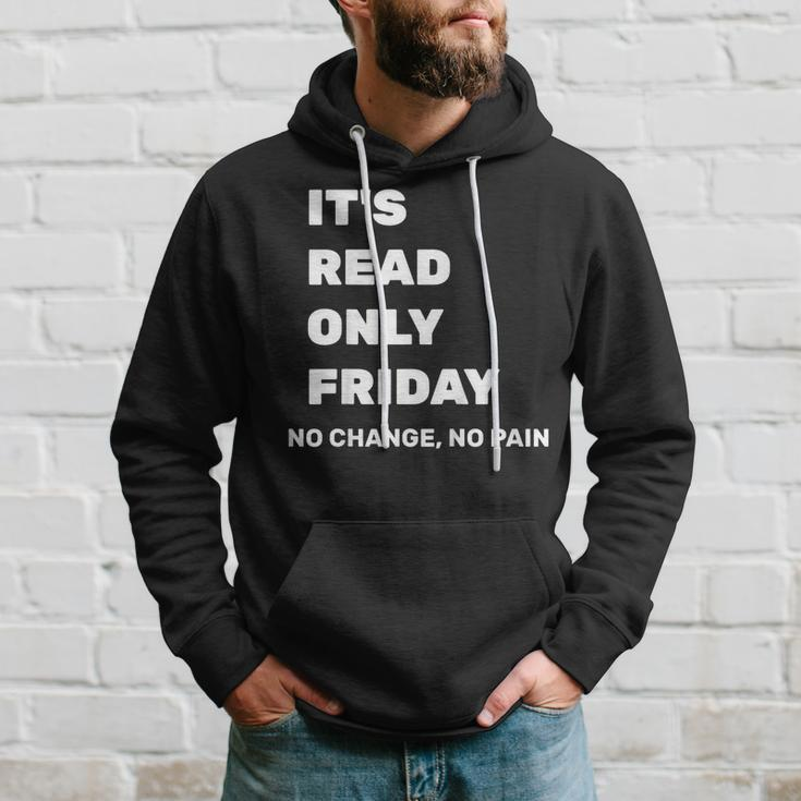 Its Read Only Friday No Change No Pain Geeky Sysadmin Shirt Hoodie Gifts for Him