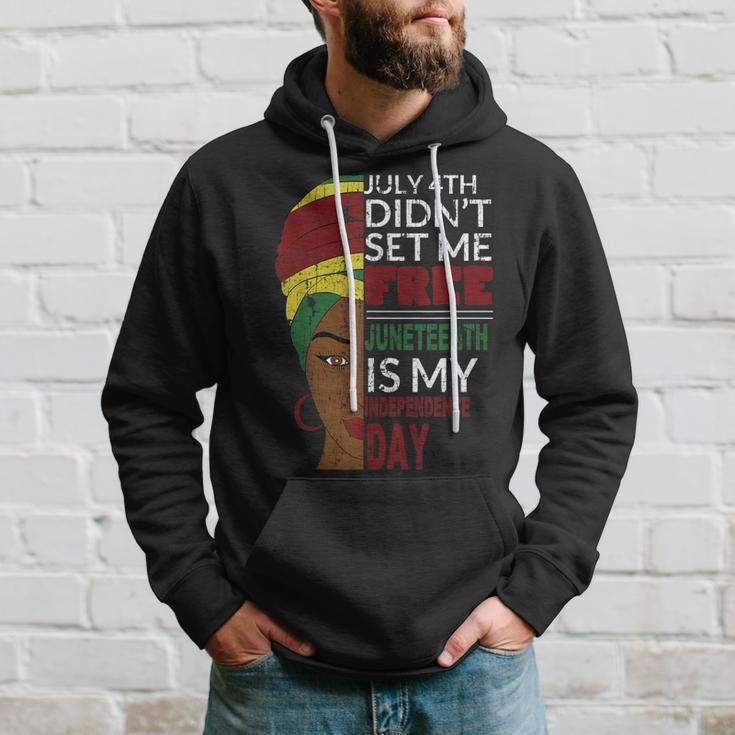 Juneteenth Is My Independence Day Not July 4Th Hoodie Gifts for Him
