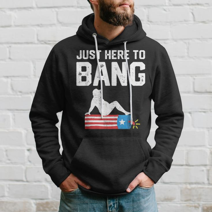 Just Here To Bang Funny Fireworks 4Th Of July Dad Bod Father Hoodie Gifts for Him