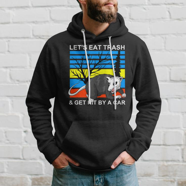 Lets Eat Trash And Get Hit By A Car V2 Hoodie Gifts for Him