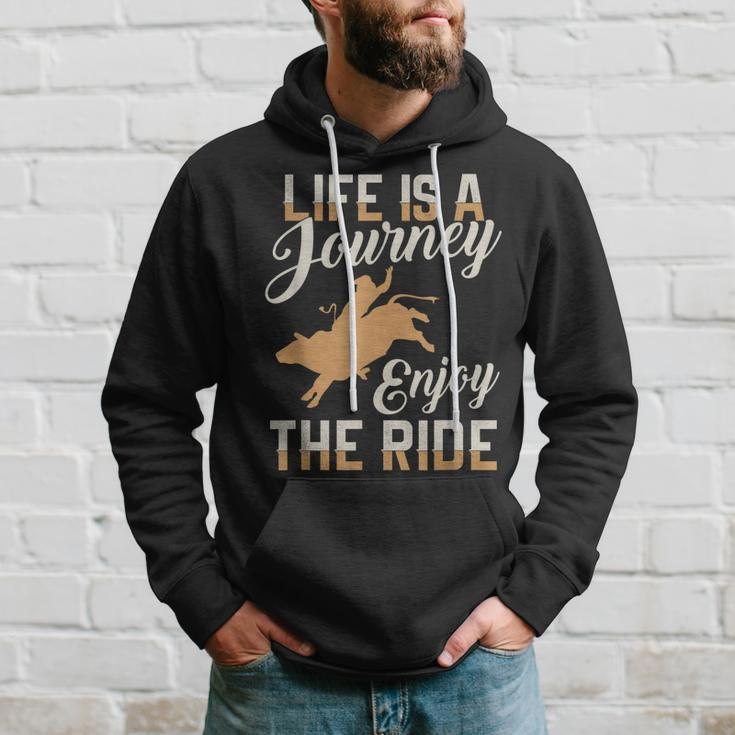 Life Is A Journey Enjoy The Ride Bull RiderHoodie Gifts for Him
