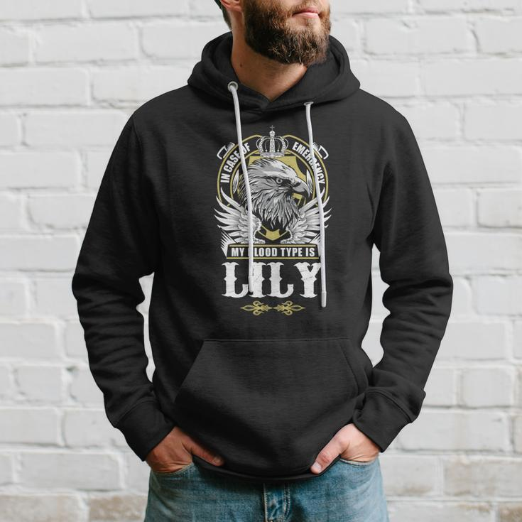 Lily Name- In Case Of Emergency My Blood Hoodie Gifts for Him