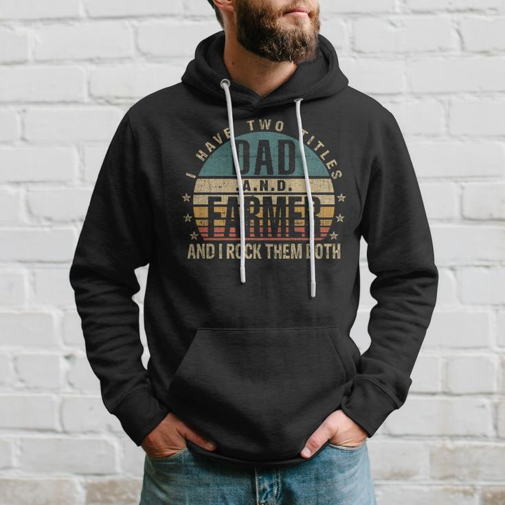 Mens Funny Fathers Day Idea - I Have Two Titles Dad And Farmer Hoodie Gifts for Him