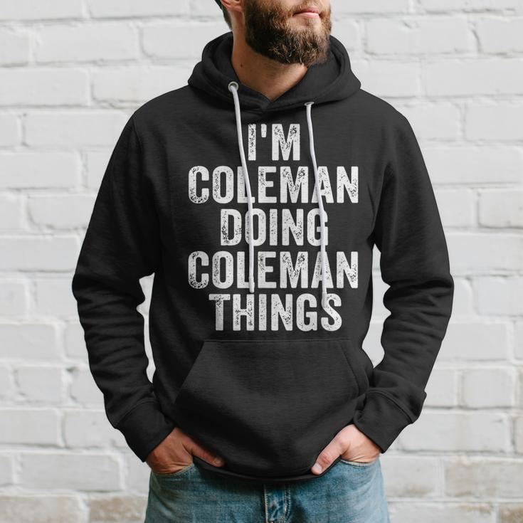Mens Im Coleman Doing Coleman Things Personalized Name Hoodie Gifts for Him