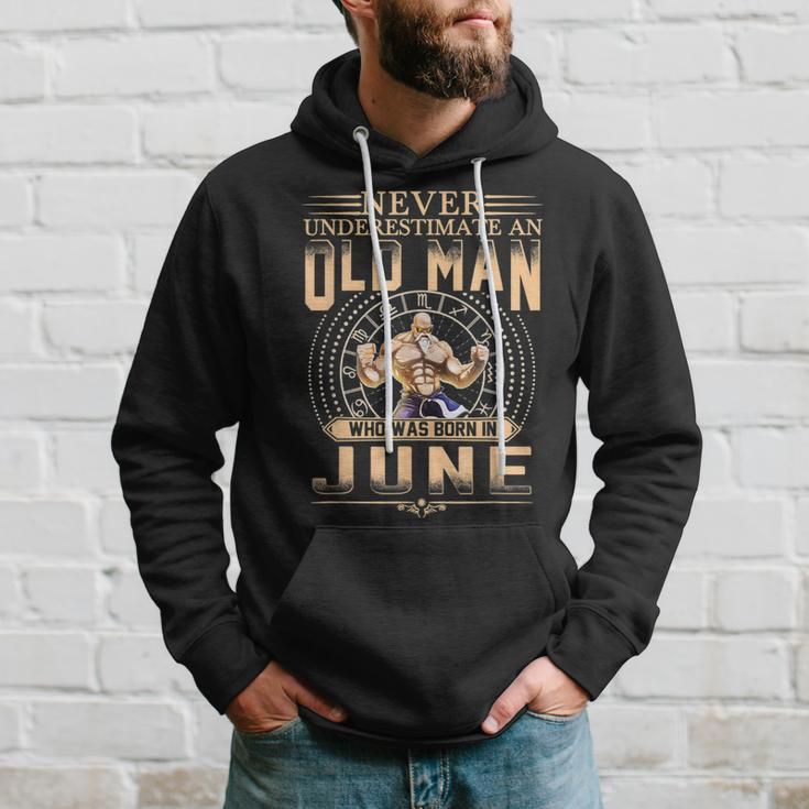 Mens Never Underestimate An Old Man Who Was Born In June Quotes Hoodie Gifts for Him