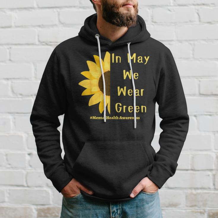 Mental Health Matters In May We Wear Green Mental Awareness Hoodie Gifts for Him
