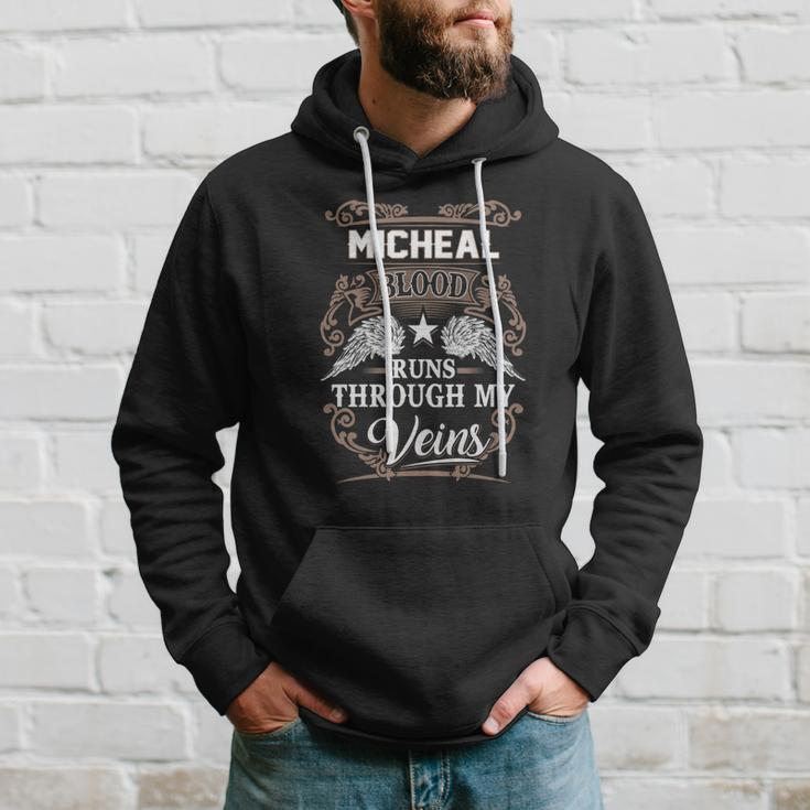 Micheal Name - Micheal Blood Runs Through Hoodie Gifts for Him