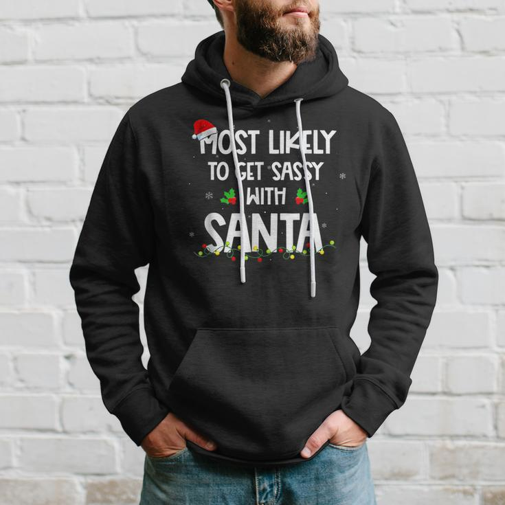 Most Likely To Get Sassy With Santa Funny Family Christmas V6 Men Hoodie Graphic Print Hooded Sweatshirt Gifts for Him