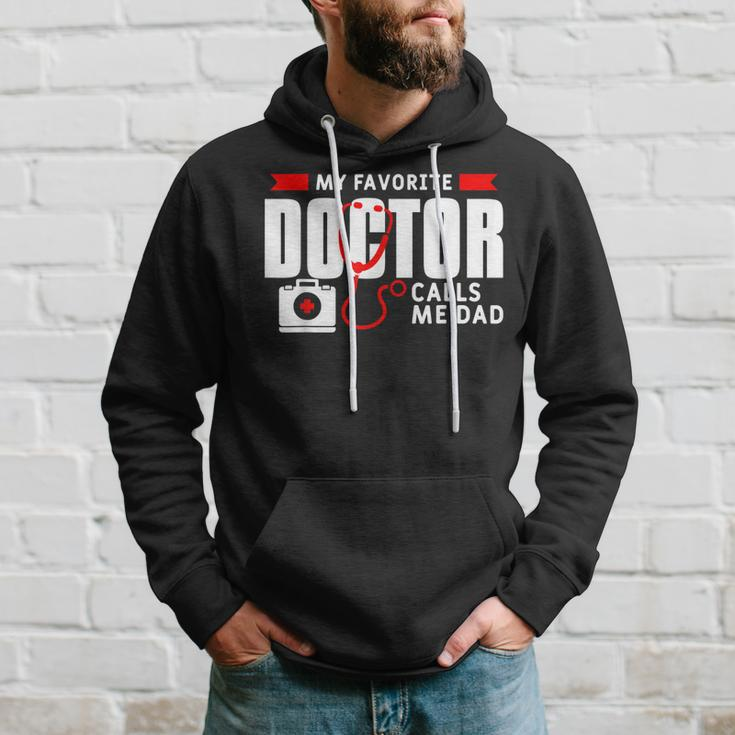 My Favorite Doctor Calls Me Dad Funny Medical Doctors Gift For Mens Hoodie Gifts for Him