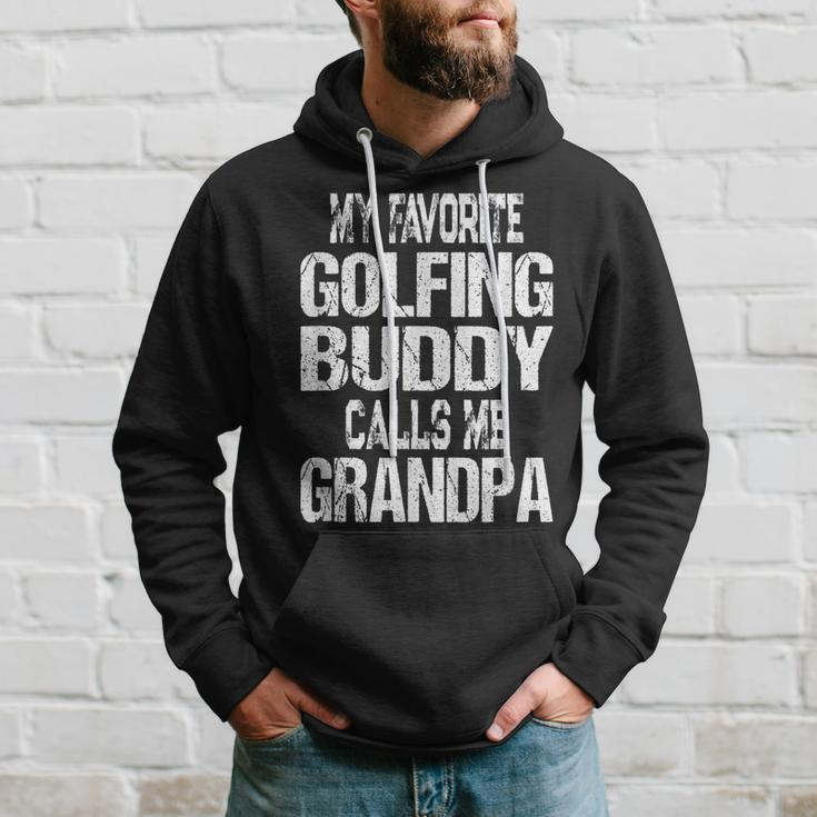 My Favorite Golfing Buddy Calls Me Grandpa Golfer Gift Gift For Mens Hoodie Gifts for Him