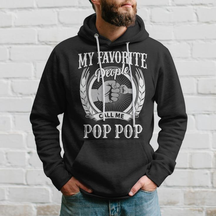 My Favorite People Call Me Pop Pop Grandpa Gift For Mens Hoodie Gifts for Him