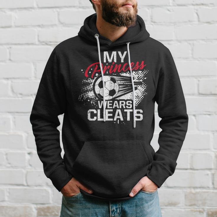 My Princess Wears Cleats Soccer Mom Dad Soccer Player Hoodie Gifts for Him