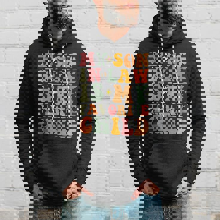 My Son-In-Law Is My Favorite Child Family Humor Retro Hoodie Gifts for Him