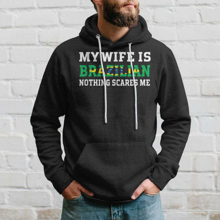 My Wife Is Brazilian Nothing Scares Me Husband Men Hoodie Graphic Print Hooded Sweatshirt Gifts for Him