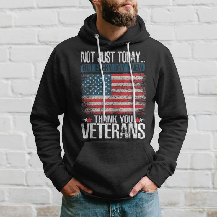 Not Just Today Thank You Veterans Hoodie Gifts for Him