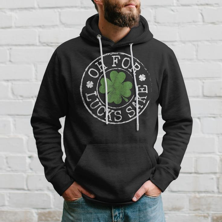 Oh For Lucks Sake Funny Clovers Stamp St Patricks Day Hoodie Gifts for Him