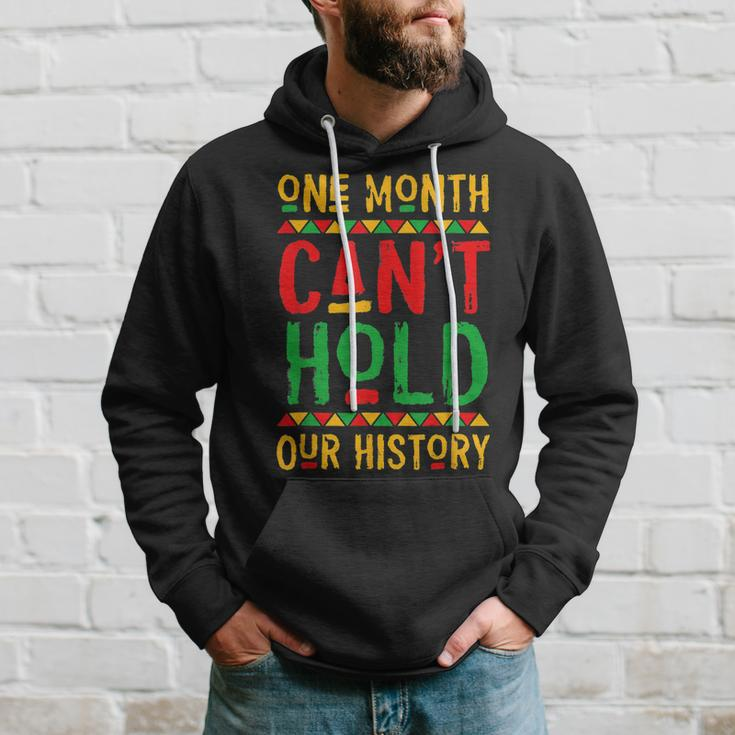 One Month Cant Hold Our History Black History Month V3 Hoodie Gifts for Him