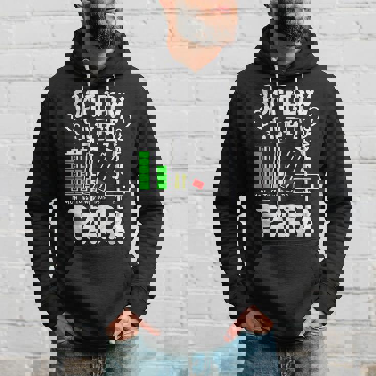 Para Battery Life Of A Para Hoodie Gifts for Him