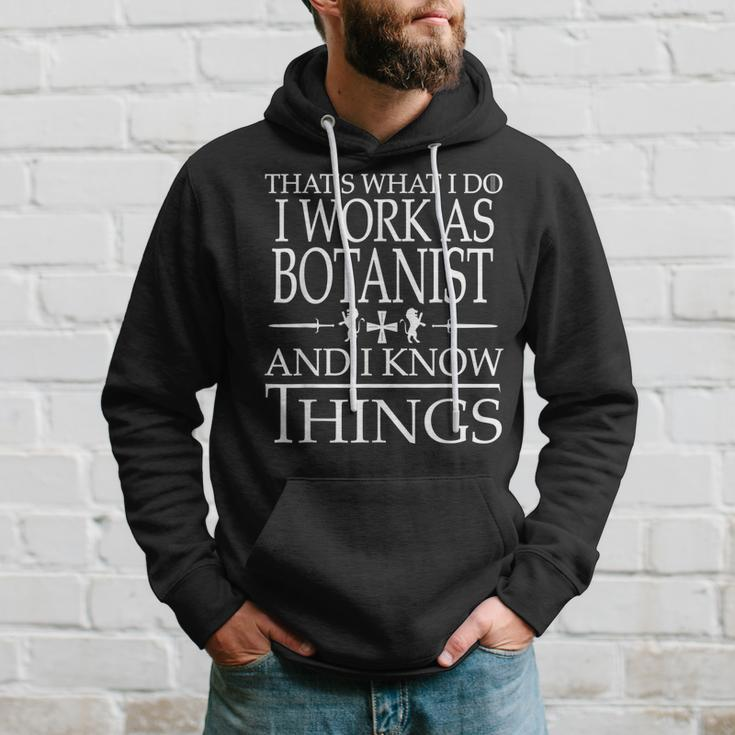 Passionate Botanists Are Smart And They Know Things Hoodie Gifts for Him